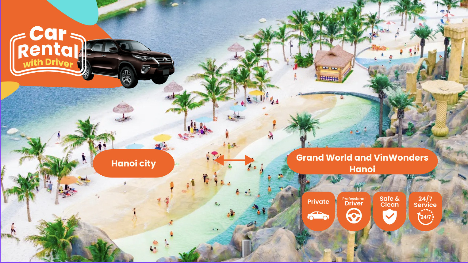 河内私人接送服务 - 前往富国岛和河内奇妙乐园