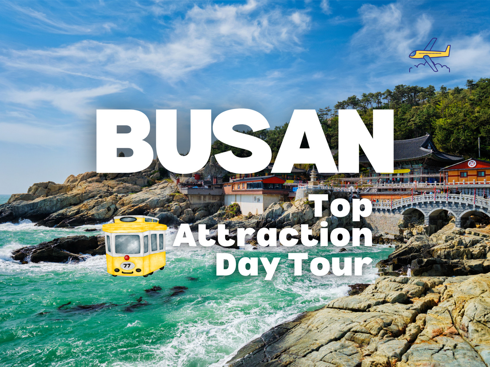 Busan & 海云台蓝线公园导览一日游