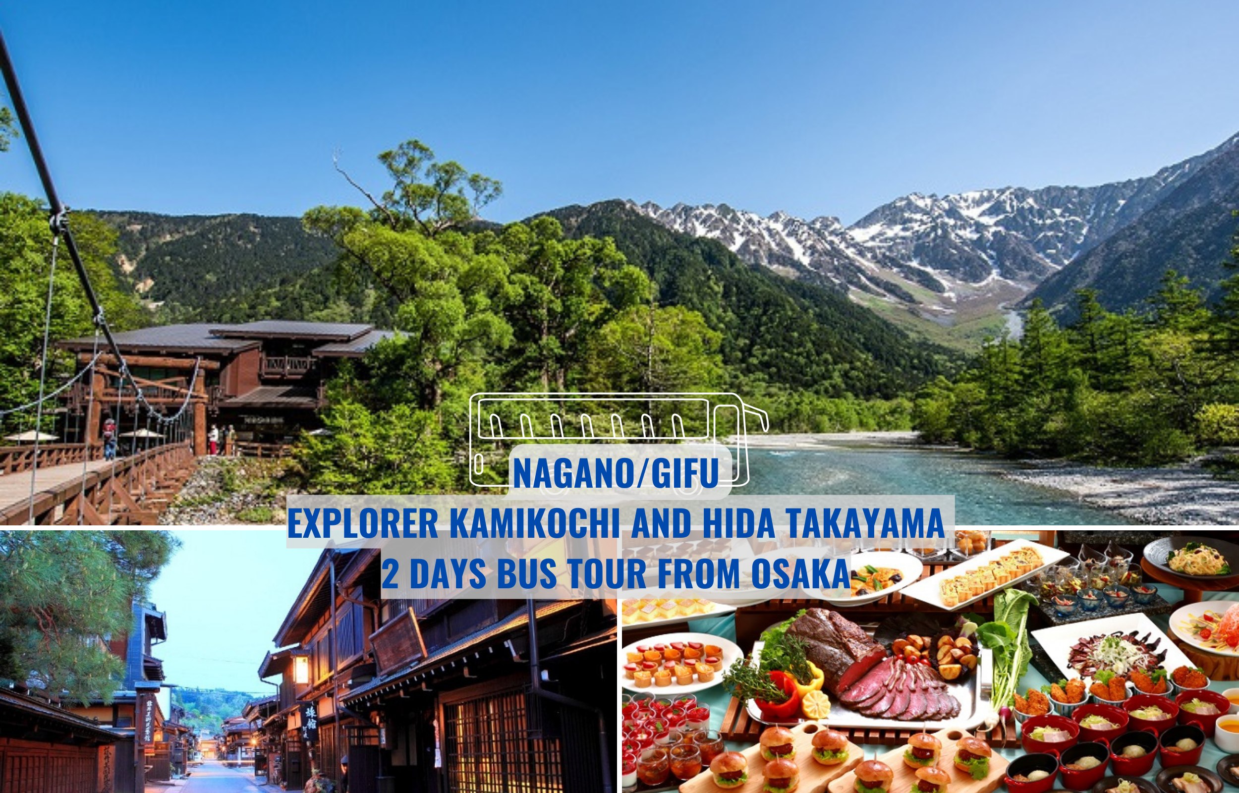 上高地 & 飞驒高山2日巴士之旅（大阪出发）