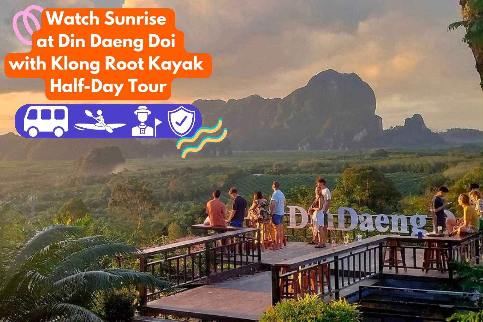 Din Daeng Doi日出 & Klong Root皮划艇半日游