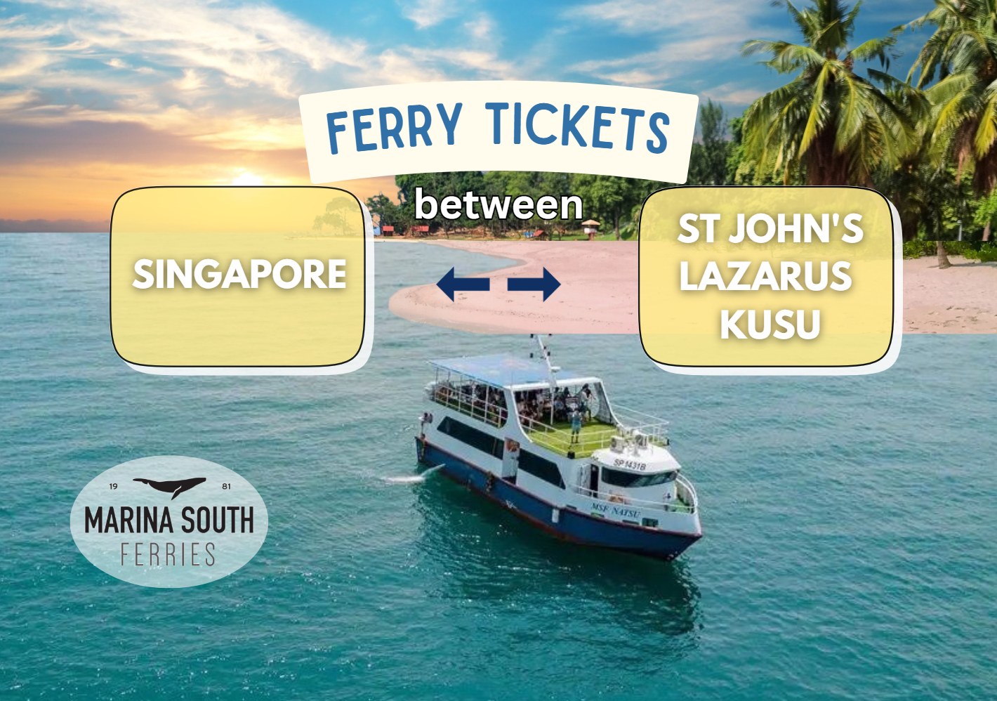 新加坡露天甲板渡轮船票（往圣约翰岛＆拉扎鲁斯岛＆龟屿）