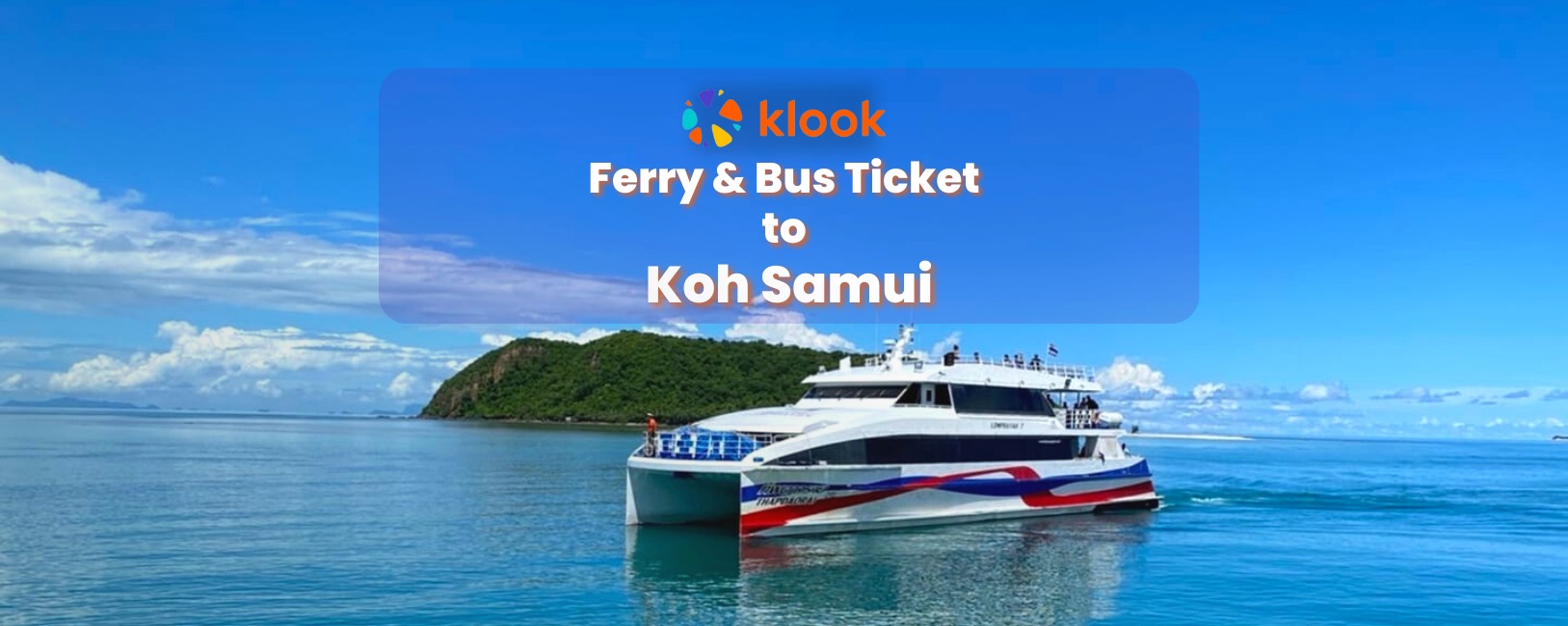 苏美岛车船联程套票（Lomprayah 提供）